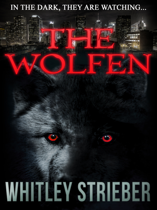 Title details for The Wolfen by Whitley Strieber - Available